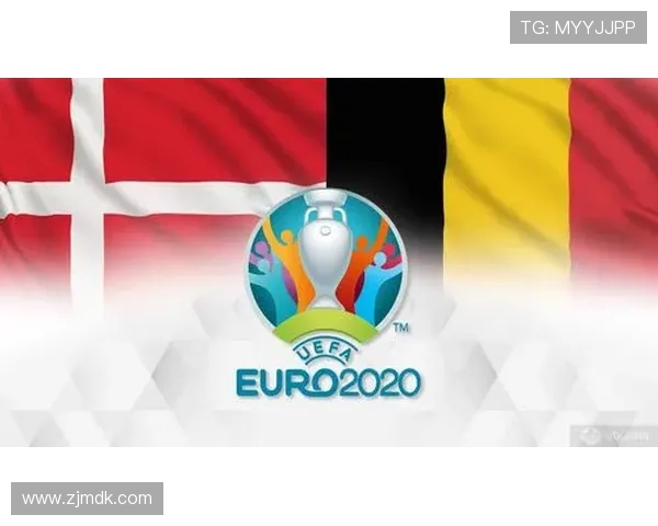 比利时与丹麦精彩对决回放分析及赛后点评